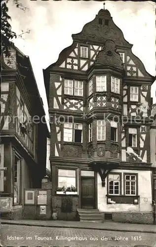Idstein Killingerhaus aus dem Jahre 1615 Fachwerkhaus Kat. Idstein