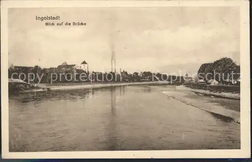 Ingolstadt Donau Blick auf die Bruecke Kat. Ingolstadt