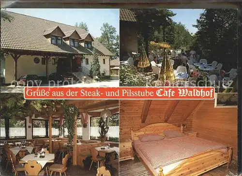 Niernsdorf Steak und Pilsstube Cafe Waldhof Gastraum Terrasse Zimmer Kat. Hohenkammer
