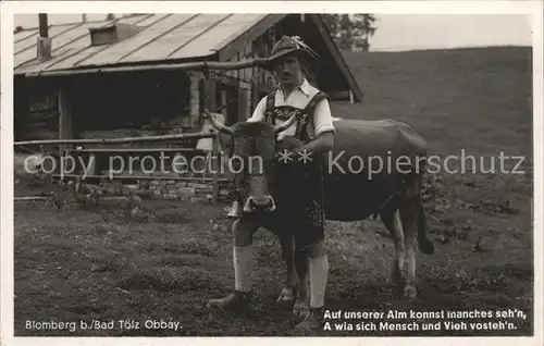 Bad Toelz Blomberg Obbay Bauer mit Kuh  Kat. Bad Toelz