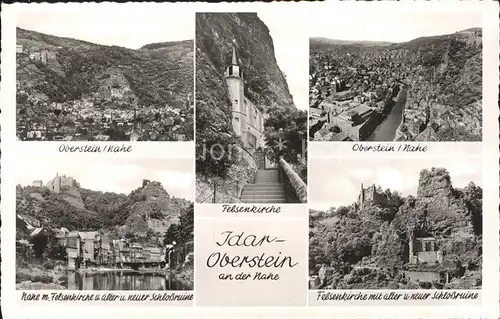 Idar Oberstein Oberstein Nahe Felsenkirche mit alter und neuer Ruine Kat. Idar Oberstein