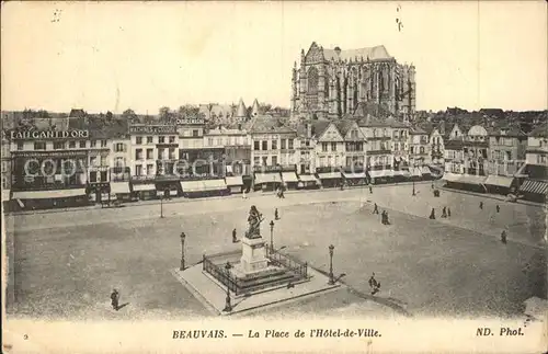 Beauvais La Place de L Hotel de Ville  Kat. Beauvais