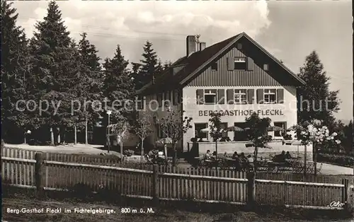 Fleckl Berggasthof Fleckl Kat. Warmensteinach