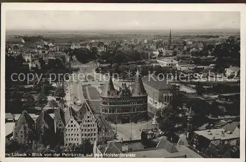 Luebeck Blick von Petrikirche auf Holstentorplatz Kat. Luebeck