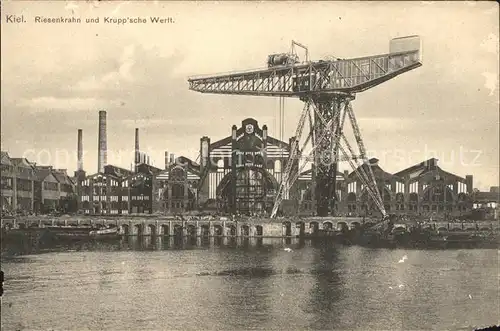 Kiel Riesenkrahn und Kruppsche Werft Kat. Kiel
