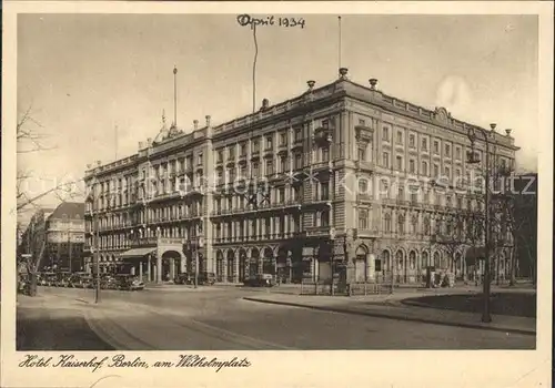 Berlin Hotel Kaiserhof Wilhelmplatz Kat. Berlin