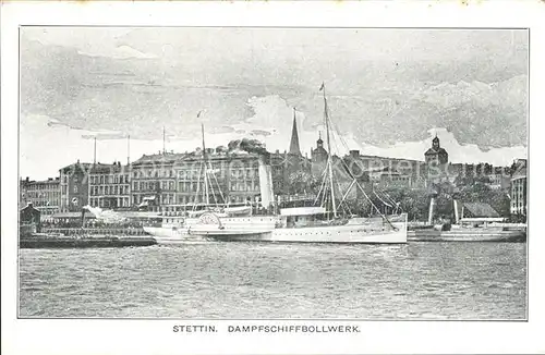Stettin Westpommern Dampfschiffbollwerk Kat. Szczecin