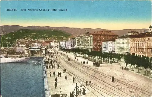 Trieste Riva Nazario Sauro e Hotel Savoia Kat. Trieste