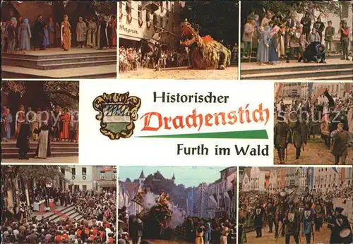 Furth Wald Historischer Drachenstich Volksschauspiel Teilansichten Kat. Furth im Wald