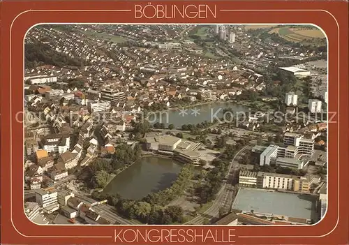 Boeblingen Kongresshalle Fliegeraufnahme Kat. Boeblingen