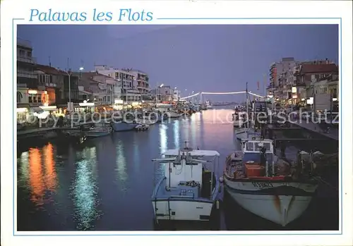 Palavas les Flots Herault Jeux de lumieres sur le canal a la tombee de la nuit Kat. Palavas les Flots