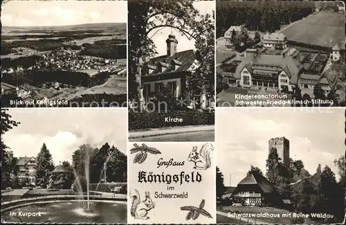 Koenigsfeld Schwarzwald Total Kirche Kindersanatorium Kurpark Schwarzwaldhaus Ruine Waldau Kat. Koenigsfeld im Schwarzwald