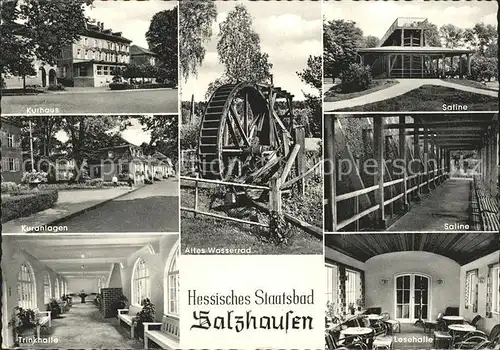 Bad Salzhausen Kurhaus Kuranlagen Trinkhalle Altes Wasserrad Saline Lesehalle Kat. Nidda