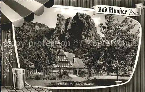 Bad Muenster Stein Ebernburg Baederhaus mit Rheingrafenstein Kat. Bad Muenster am Stein Ebernburg