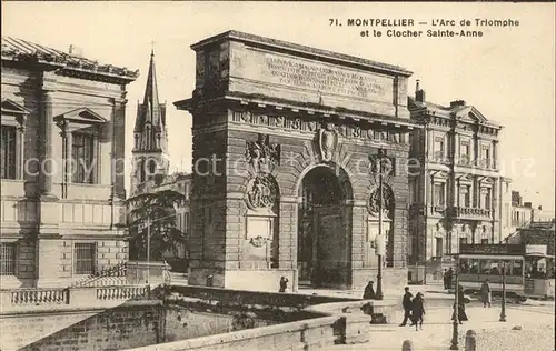 Montpellier Herault Arc de Triomphe et le Clocher Sainte Anne Kat. Montpellier