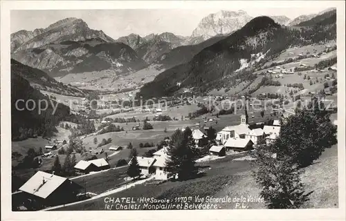 Chatel Haute Savoie Vue generale de la Vallee Chalets Monplaisir et Belvedere Alpes Kat. Chatel