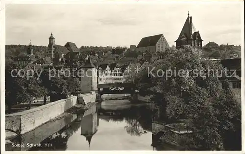 Schwaebisch Hall Partie am Fluss Kat. Schwaebisch Hall