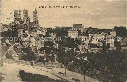 Laon Aisne Blick auf die Kathedrale Kat. Laon
