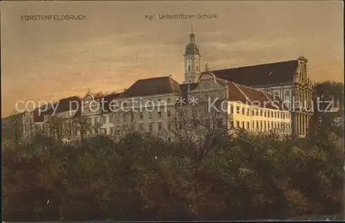 Fuerstenfeldbruck Koenigliche Unteroffizierschule Kat. Fuerstenfeldbruck