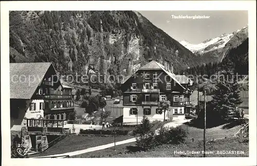 Bad Gastein Hotel Gruener Baum Tischlerkargletscher Alpen Kat. Bad Gastein