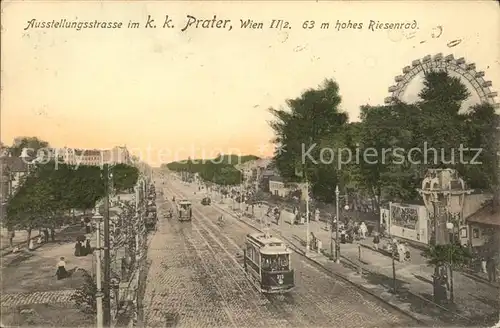 Wien Ausstellungsstrasse im Prater Strassenbahn Riesenrad Kat. Wien