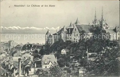 Neuchatel NE Le Chateau et les Alpes Kat. Neuchatel