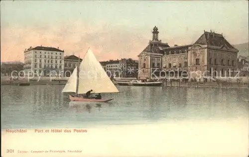 Neuchatel NE Port et Hotel des Postes Bateau a voile Kat. Neuchatel