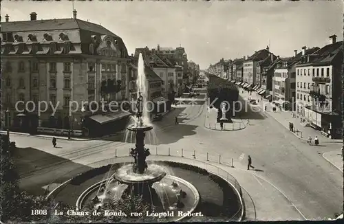 La Chaux de Fonds Grande Fontaine Rue Leopold Robert Kat. La Chaux de Fonds