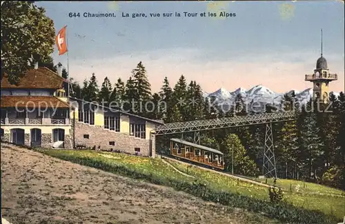 Chaumont NE La Gare vue sur la Tour et les Alpes Kat. Chaumont