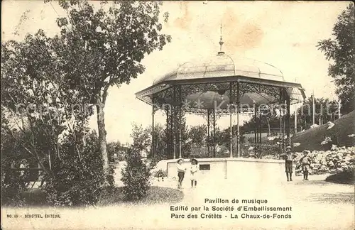 La Chaux de Fonds Pavillon de musique Parc des Cretets Kat. La Chaux de Fonds