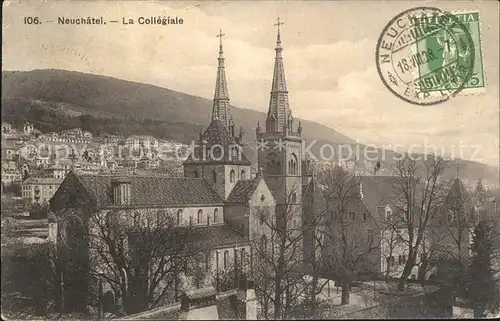 Neuchatel NE La Collegiale Stempel auf AK Kat. Neuchatel