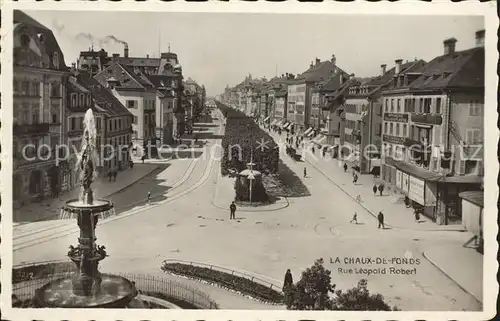 La Chaux de Fonds Grande Fontaine Rue Leopold Robert Kat. La Chaux de Fonds