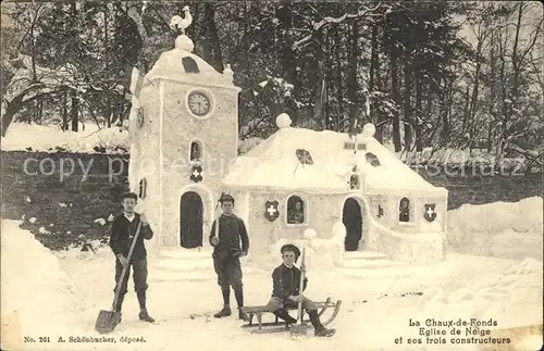 La Chaux de Fonds Eglise de Neige et ses trois constructeurs Kat. La Chaux de Fonds