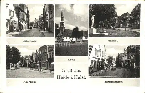 Heide Holstein Suederstrasse Kirche Mahnmal Schumacherort Markt Kat. Heide