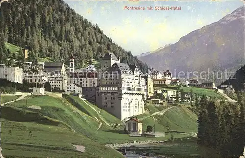 Pontresina mit Schloss Hotel Alpen Kat. Pontresina