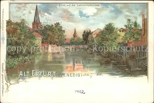 Erfurt Alt-Erfurt Venedig Lehmannsbruecke Litho / Erfurt /Erfurt Stadtkreis