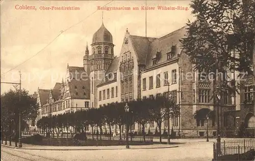 Koblenz Rhein Ober-Postdirektion Realgymnasium Kaiser-Wilhelm-Ring  / Koblenz /Koblenz Stadtkreis