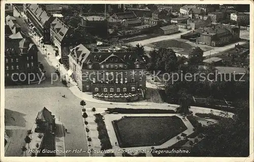 Glauchau Hotel Glauchauer Hof Fliegeraufnahme / Glauchau /Zwickau LKR