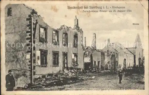 Bruderdorf Zerschossene Haeuser 20 August 1914 / Sarrebourg /Arrond. de Sarrebourg