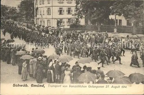 Schwaebisch Gmuend Transport von franzoesischen Gefangenen / Schwaebisch Gmuend /Ostalbkreis LKR