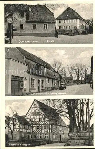 Oberickelsheim Schule Gemischtwaren Markert Gasthaus zum Rappen / Oberickelsheim /Neustadt Aisch-Bad Windsheim LKR