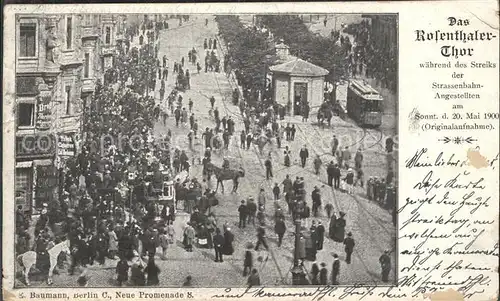 Berlin Das Rosentaler Tor waehend des Streiks im Mai 1900 / Berlin /Berlin Stadtkreis