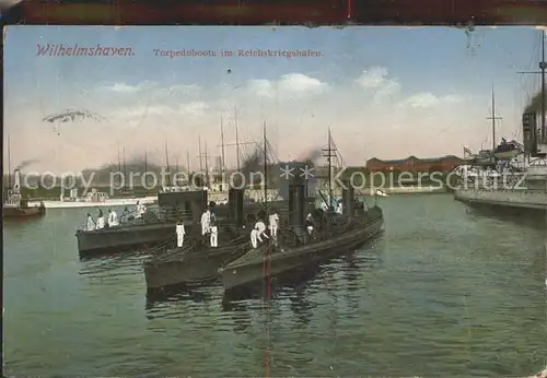 Wilhelmshaven Torpedoboote im Reichskriegshafen Kat. Wilhelmshaven