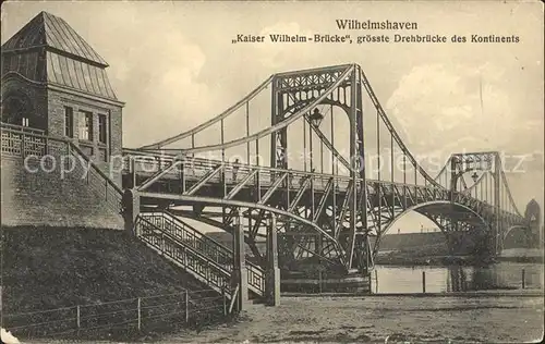 Wilhelmshaven Kaiser Wilhelm  Bruecke Kat. Wilhelmshaven