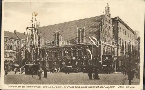 Hannover Festschmuck Deutsches Saengerbundesfestes Altes Rathaus Kat. Hannover