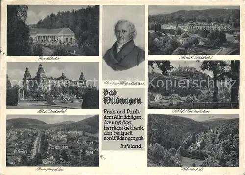 Bad Wildungen Wandelhalle Badehotel Schloss Friedrichstein Helenental Brunnenallee Hotel Fuestenhof Christian Wilhelm Hufeland Portrait Kat. Bad Wildungen