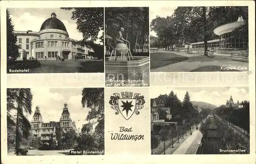 Bad Wildungen Badehotel Brunnen Nymphe Brunnenallee Kurpark Cafe Hotel Fuerstenhof Kat. Bad Wildungen