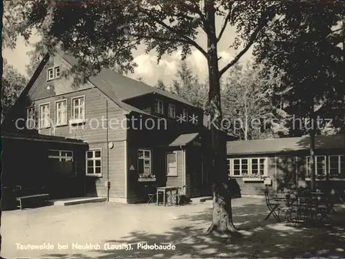 Neukirch Lausitz Tautenwalde Pichobaude Kat. Neukirch Lausitz