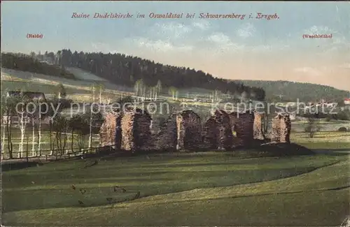 Schwarzenberg Erzgebirge Ruine Dudelskirche im Oswaldstal Kat. Schwarzenberg