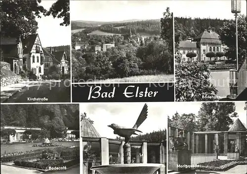 Bad Elster Kirchstrasse Badehaus Badecafe Elsterbrunnen Moritzquelle Kat. Bad Elster